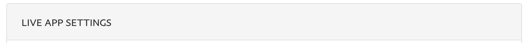 Live App Settings Box Header