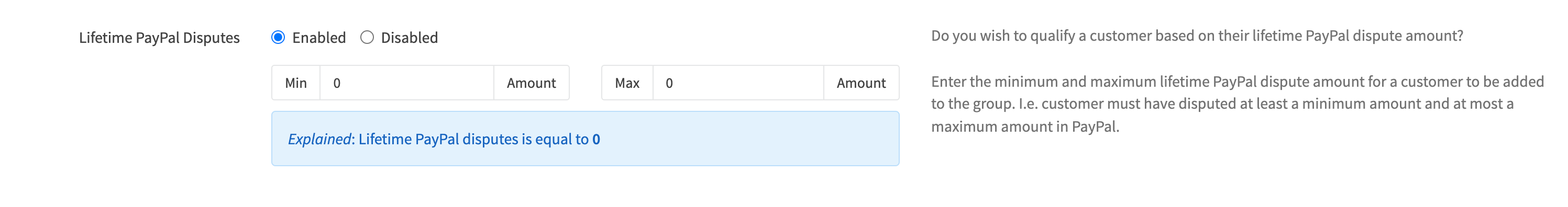Customer Group Edit Qualifiers Lifetime Paypal Disputes