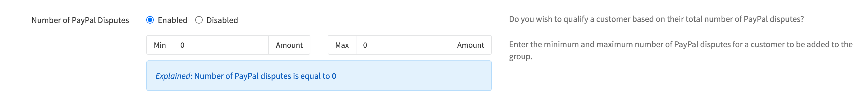 Customer Group Edit Qualifiers Num Paypal Disputes