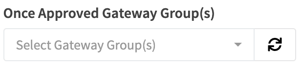 Choose A Gateway Once Approved Gateway Group